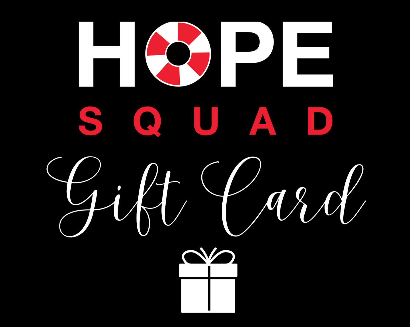 Hope Squad Store Gift Card